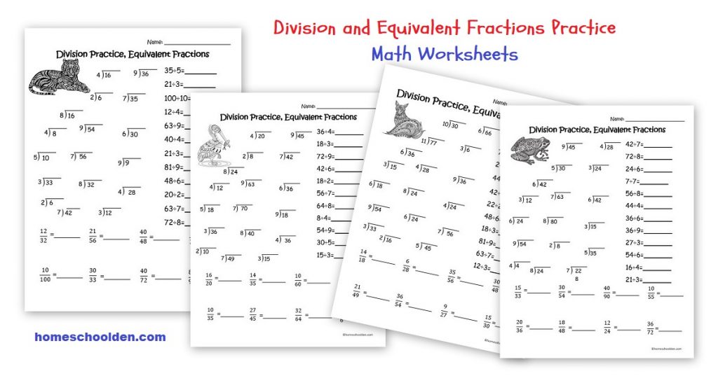 Division Practice - Equivalent Fractions Worksheets - Homeschool Den