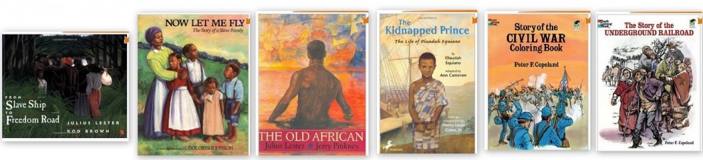 Children's Books about Slavery and the Trans-Atlantic Slave Trade