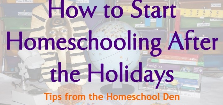 Homeschooling After the Holidays