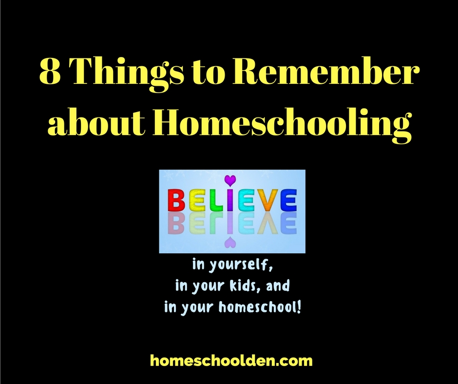 8-things-to-remember-about-homeschooling-encouragement