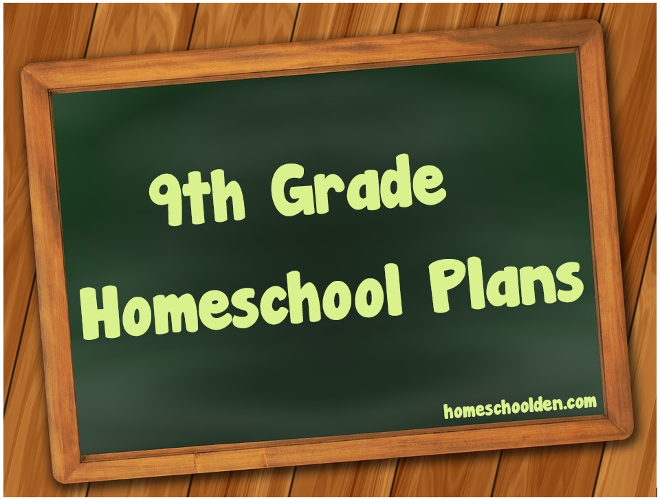 9th Grade Homeschool Plans