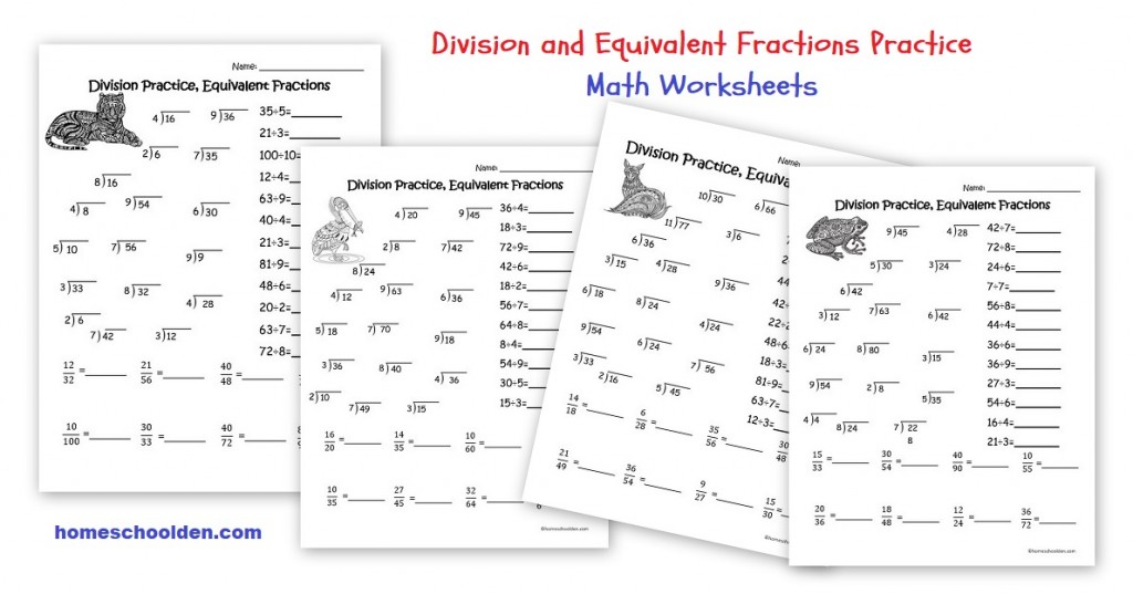 division practice equivalent fractions worksheets homeschool den