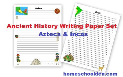 Ancient History Writing Paper Set - Aztecs Incas