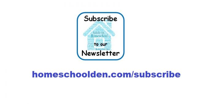 Subscribe to the Homeschool Den Newsletter