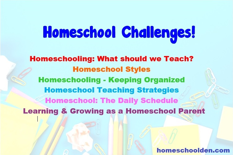 Homeschool Challenges - Organization Schedules Strategies and more