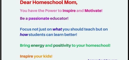 Dear Homeschool Mom - inspire motivate be passionate