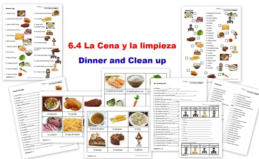 6.4 La Cena y la limpieza - Dinner and Clean Up