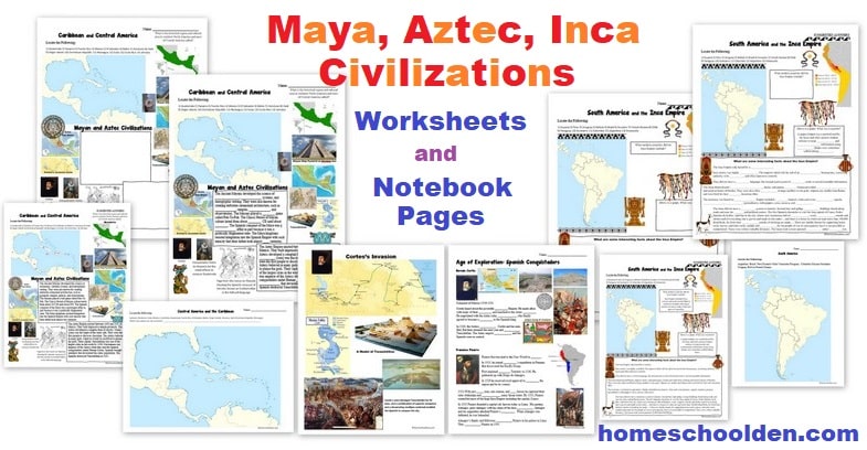 Maya Aztec Inca Civilizations - Worksheets and Notebook Pages